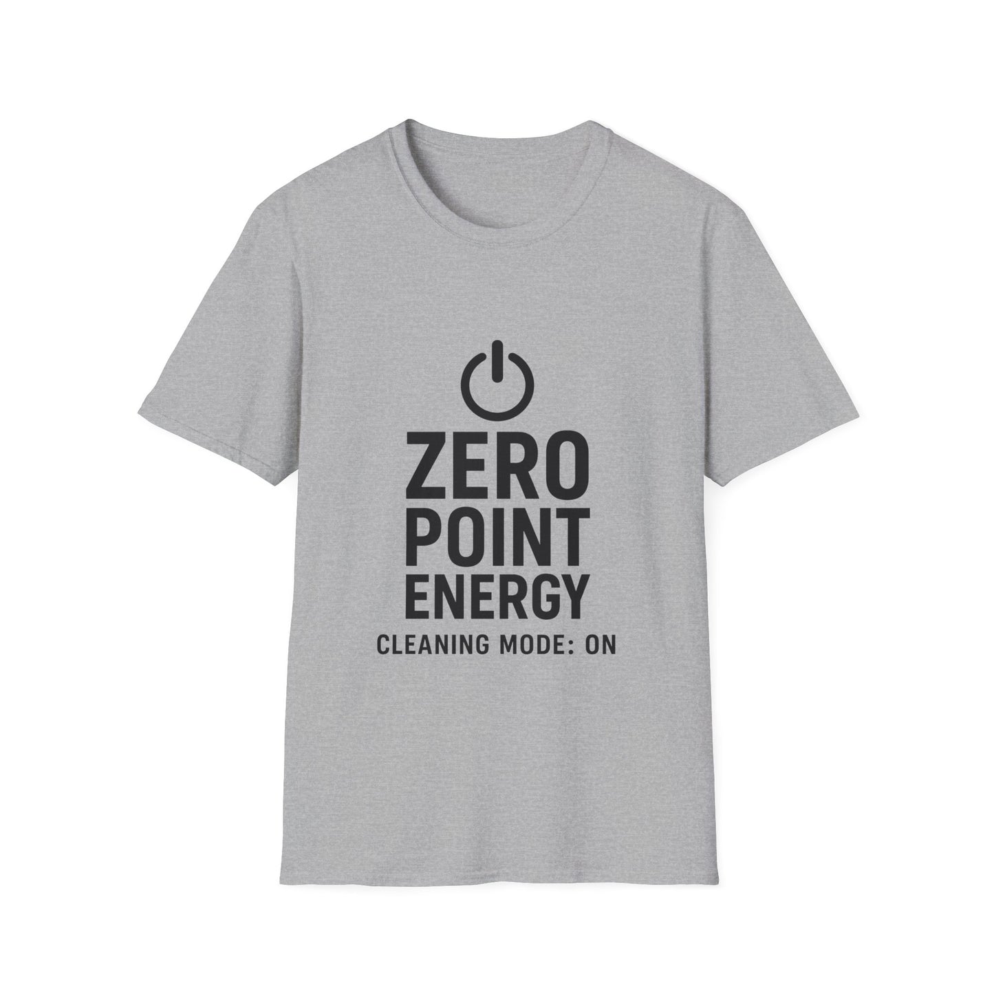 Zero Point Energy T-Shirt (Cleaning Mode On Edition)